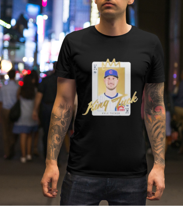 King Tuck Kyle Tucker Cubs Playing Card T-Shirt