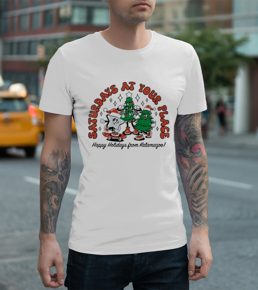 Saturdays at Your Place Happy Holidays from Kalamazoo Christmas T-Shirt