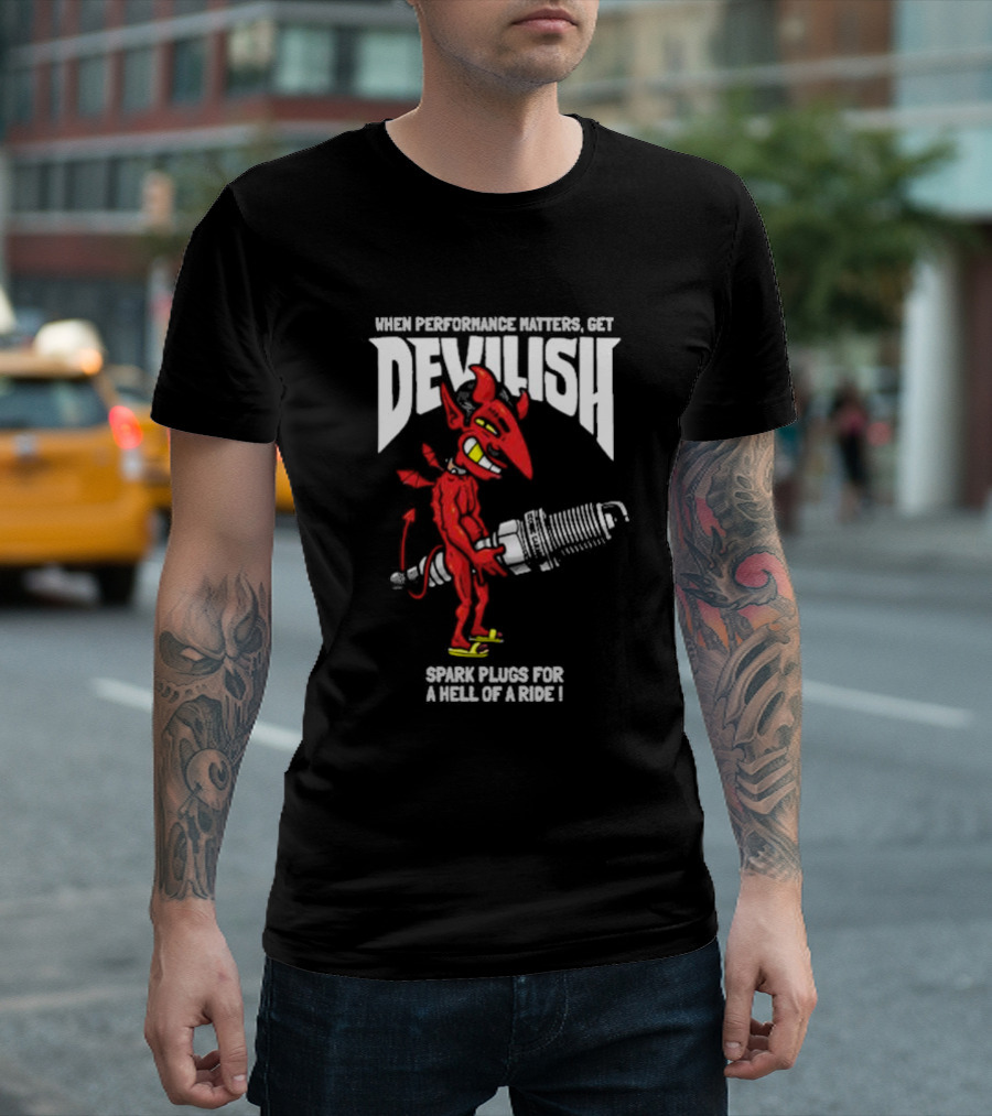 When Performance Matters Get Devilish Spark Plugs For A Hell Of A Ride Devil Character Holding Spark Plug T-Shirt