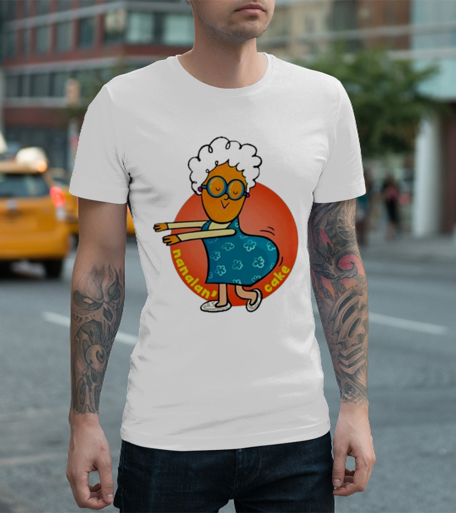 Nanalan Nana Cake Funny Grandma Moves Playful Cartoon T-Shirt