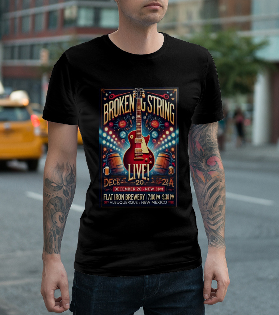 Broken G String Live Tour December 20 2024 Flat Iron Brewery Albuquerque New Mexico T-Shirt