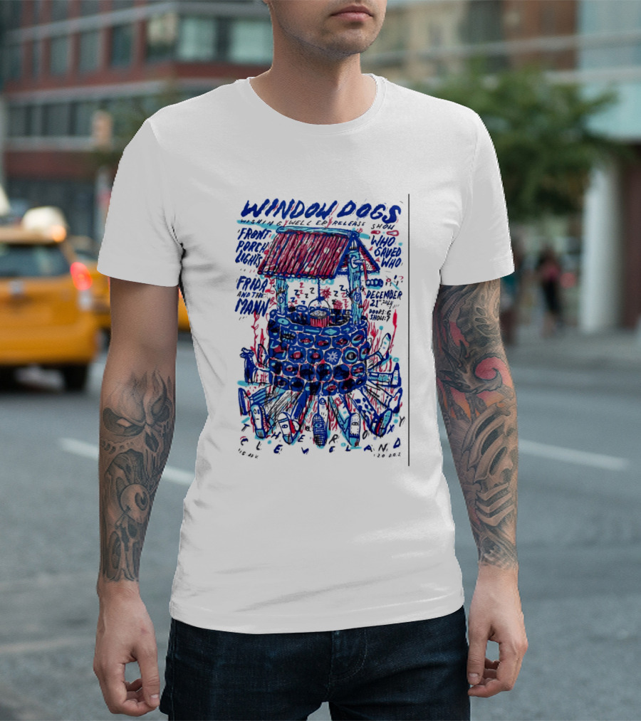 Window Dogs and Guest Bands Live at Cleveland Venue December 21 with Frida and the Man Who T-Shirt
