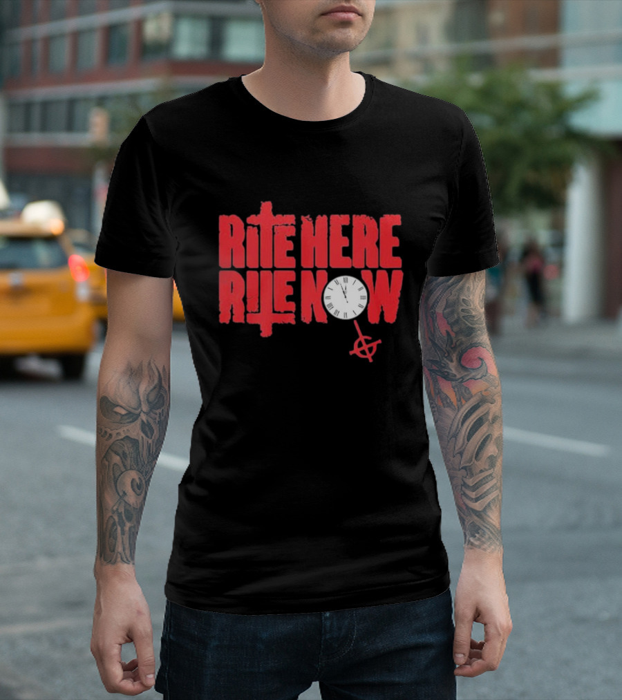 Rite Here Rite Now Clock Graphic Red Text Cross T-Shirt