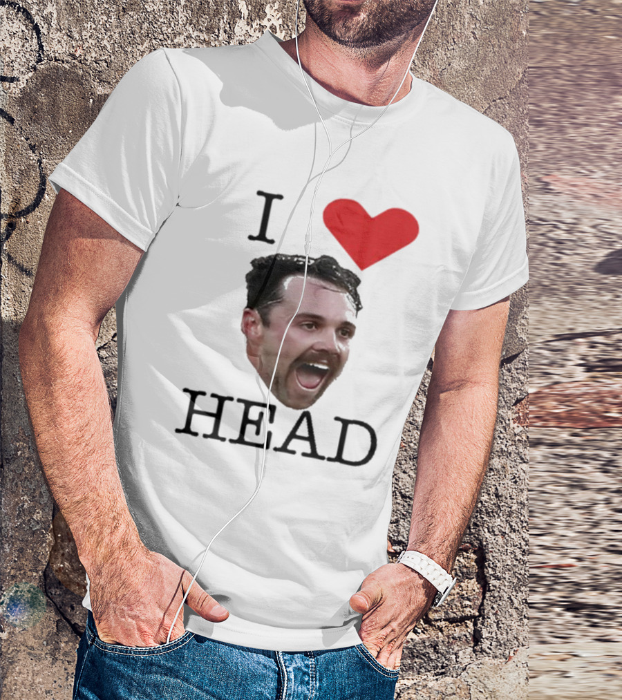 I Love Head T-Shirt