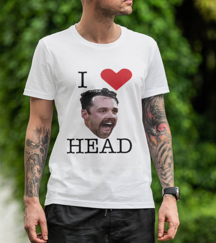 I Love Head T-Shirt