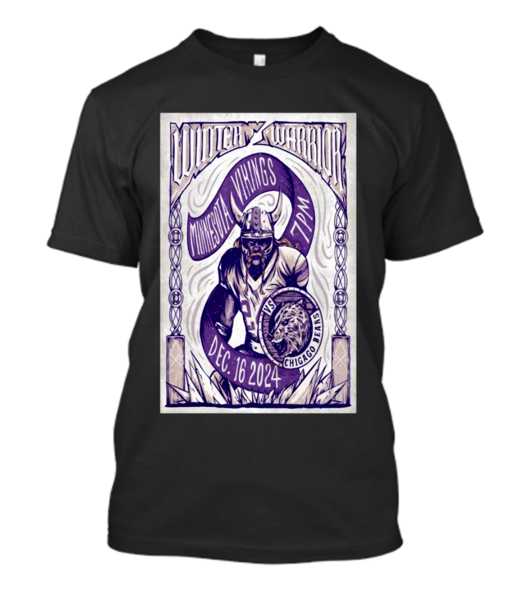 Winter Warrior Minnesota Vikings Vs Chicago Bears Dec 16 2024 7PM T-Shirt