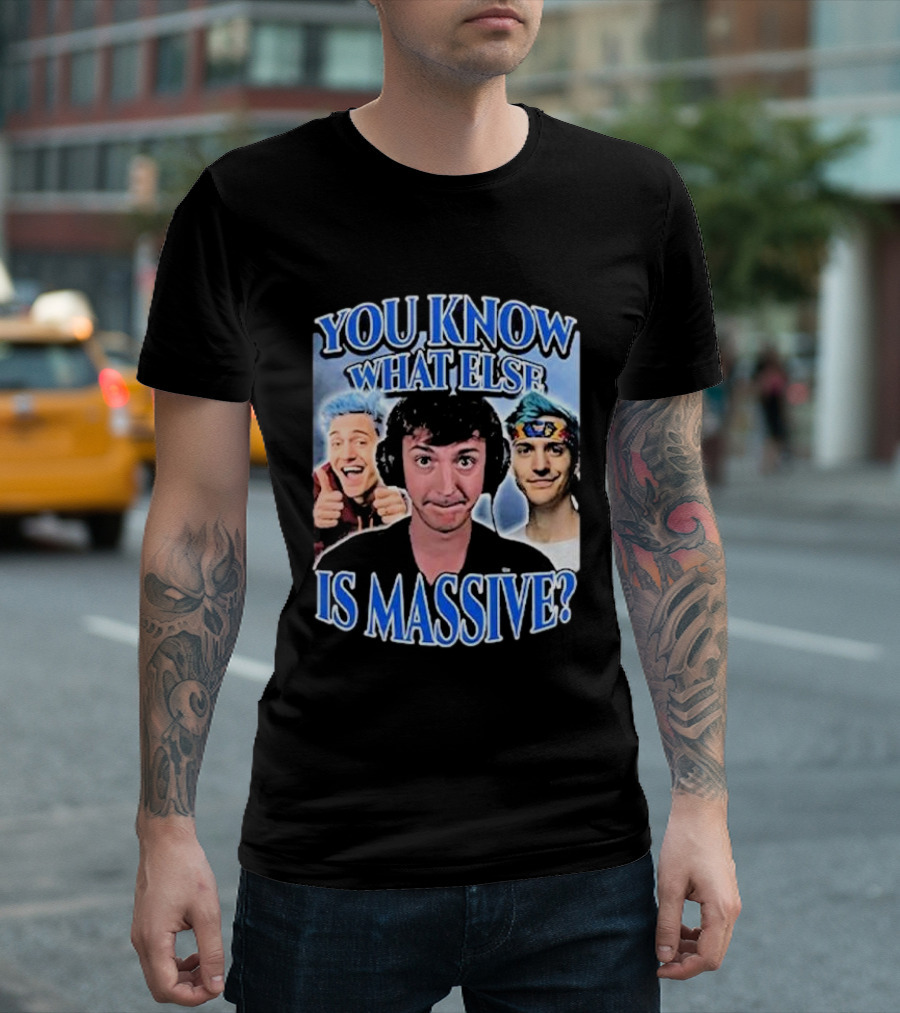 You Know What Else Is Massive Ninja Meme Gaming Humor T-Shirt