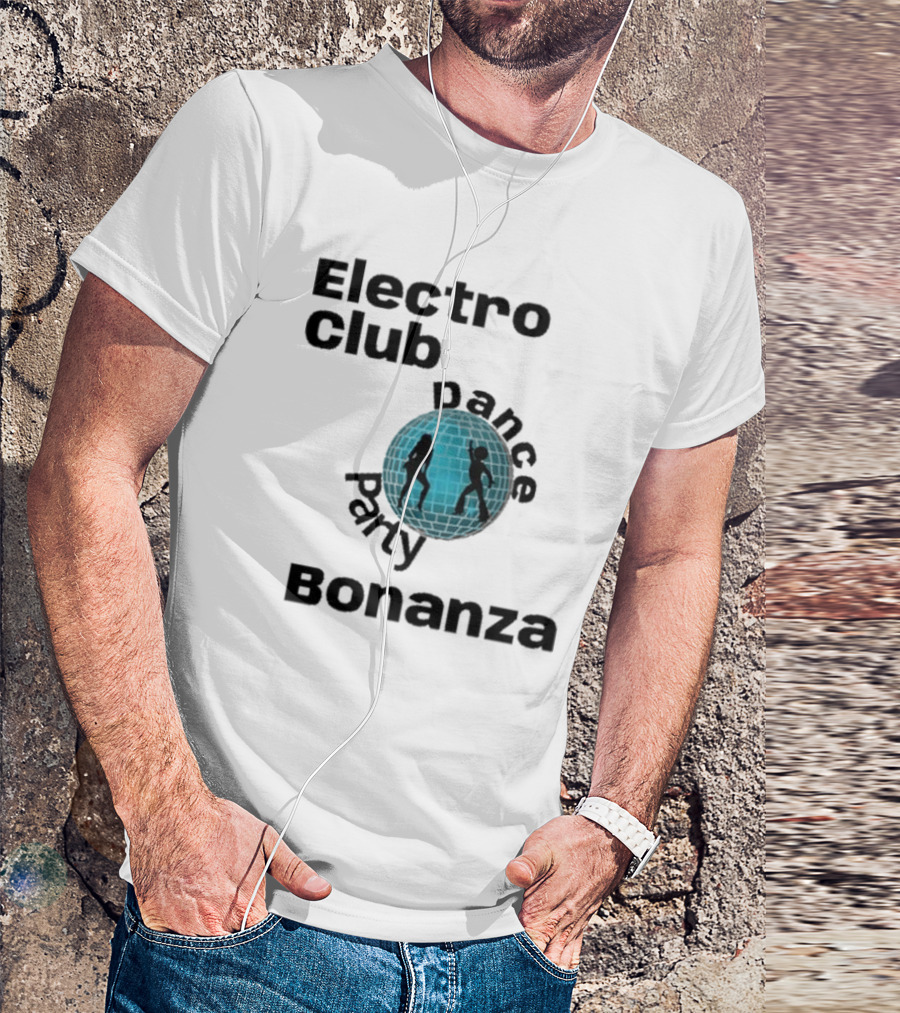 Electro Club Dance Party Bonanza Disco T-Shirt