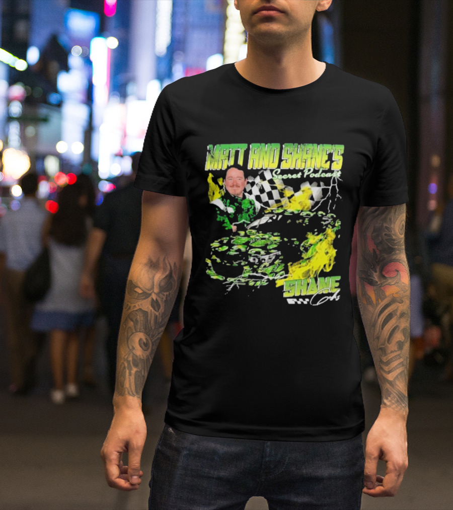 Matt And Shane's Secret Podcast Racing Theme With Flames And Checkered Flag T-Shirt