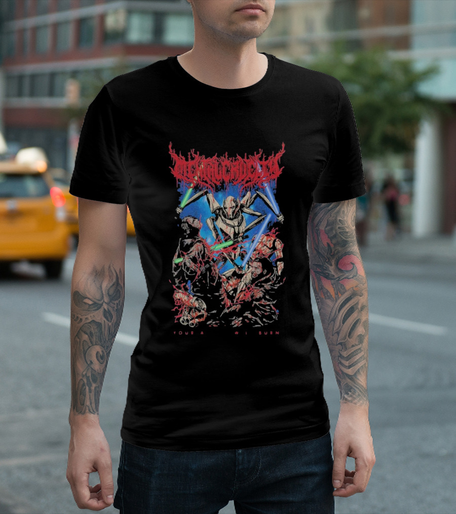 Mental Cruelty Your Allies Will Burn Lightsaber Battle T-Shirt