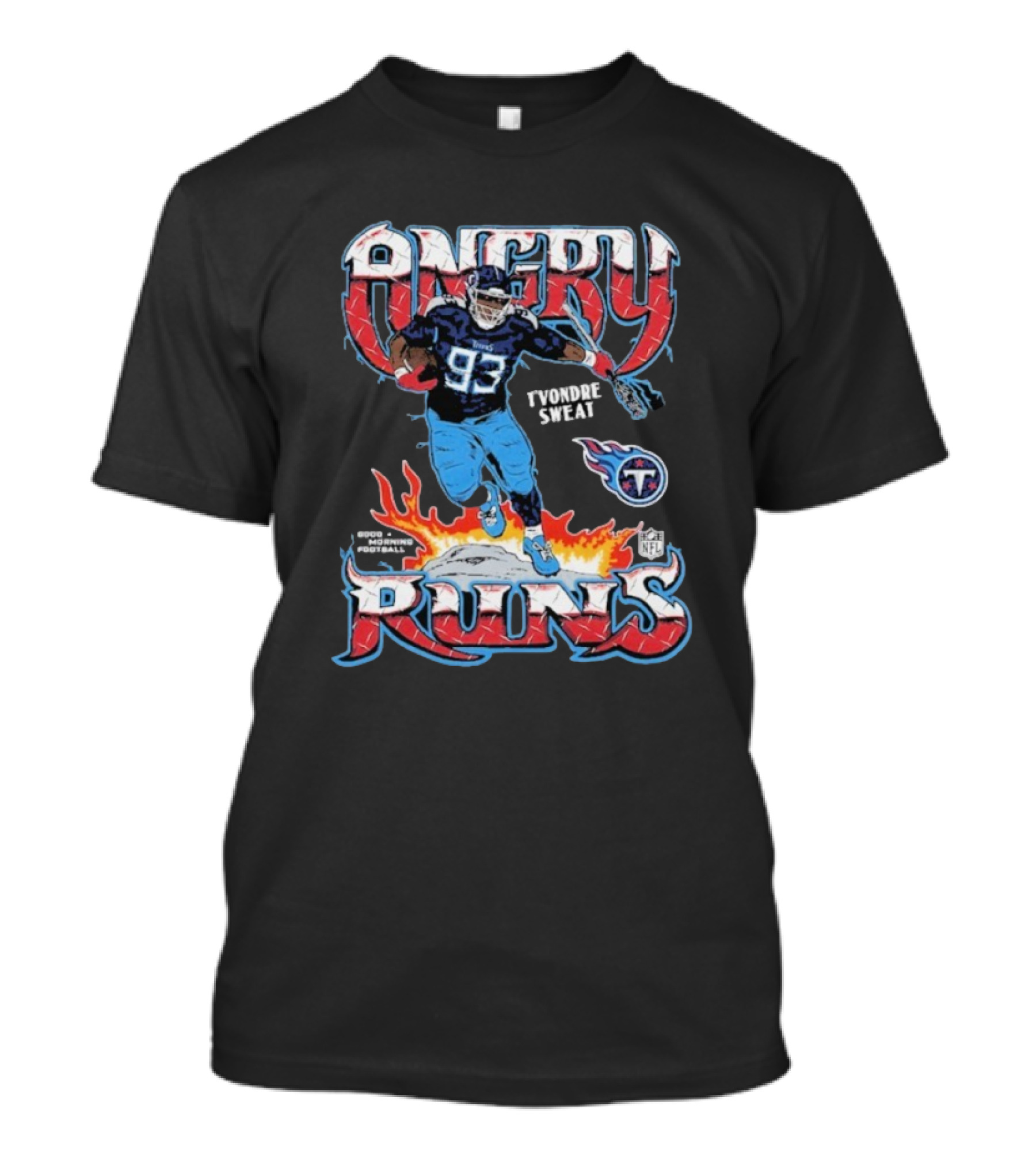 Angry Runs T'Vondre Sweat Tennessee Titans NFL Player Homage Image T-Shirt