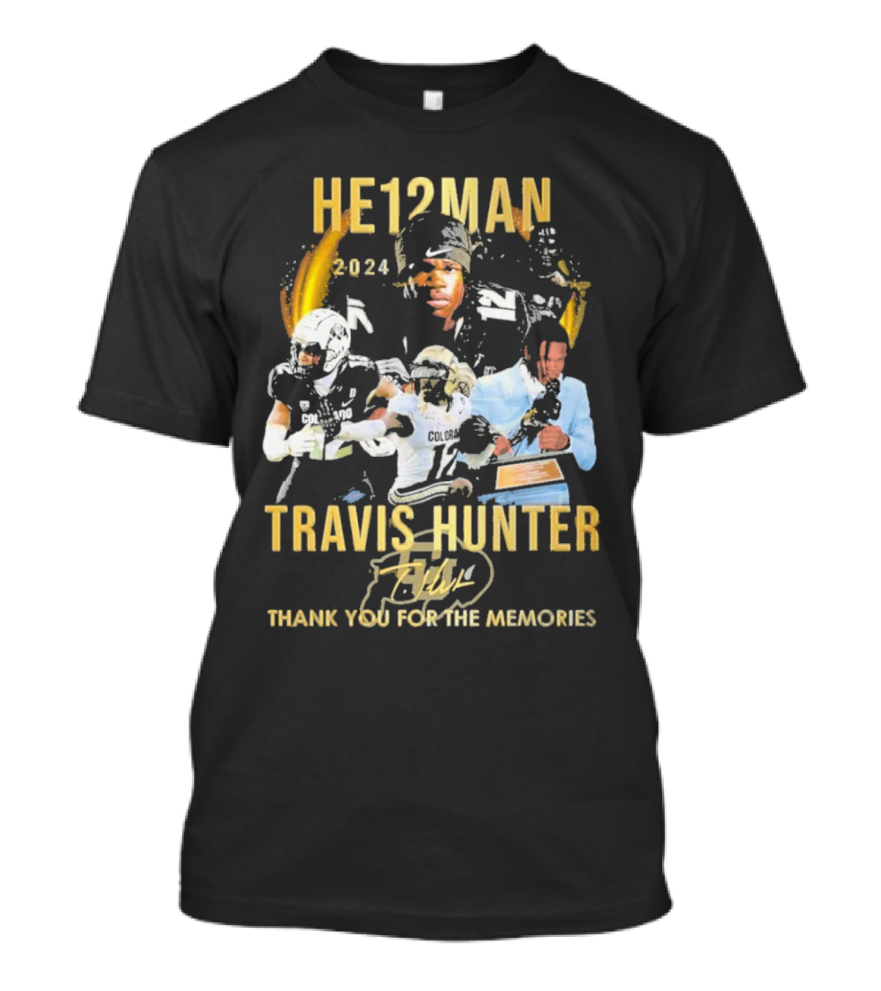 HE12MAN 2024 Travis Hunter Colorado Buffaloes Thank You For The Memories Signature T-Shirt