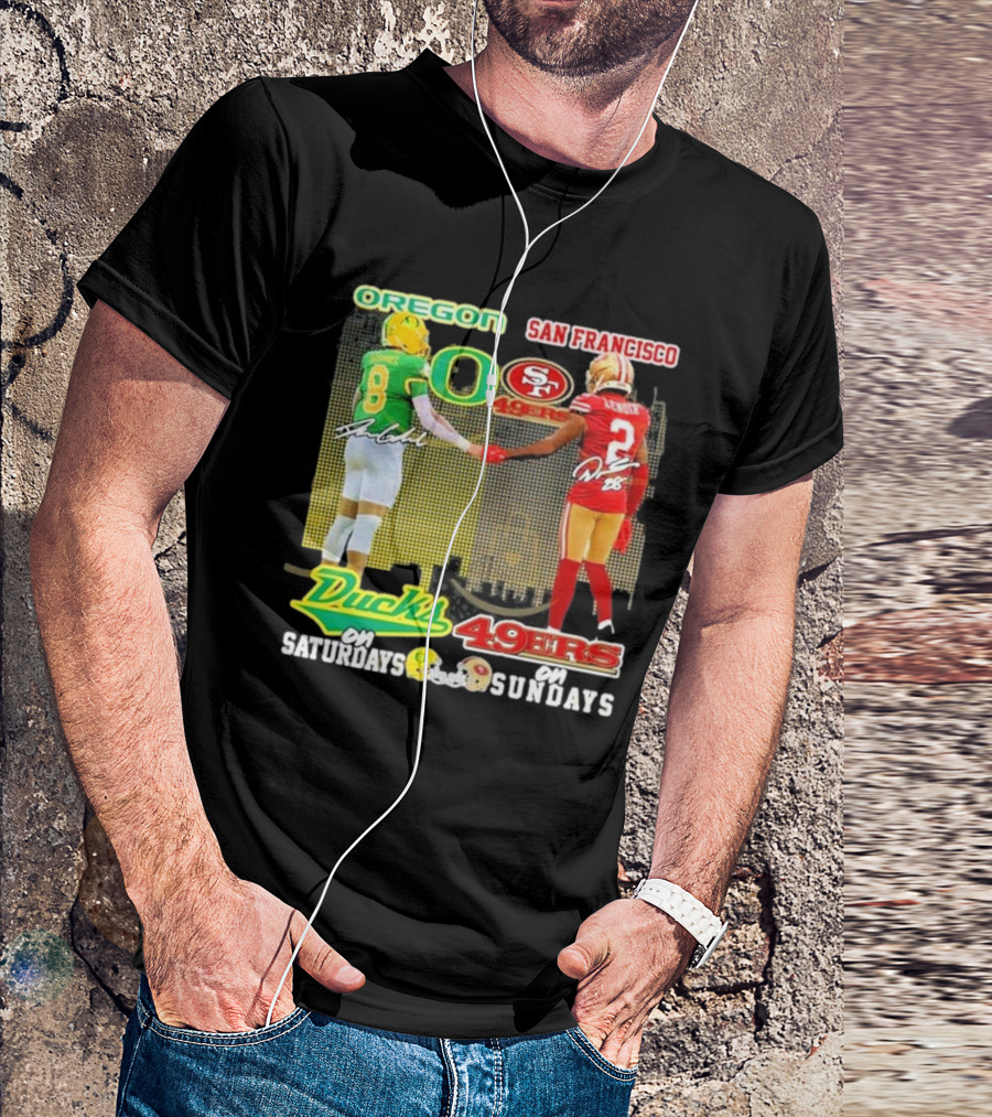 OREGON SAN FRANCISCO DUCKS 49ERS ON SATURDAYS ON SUNDAYS T-Shirt