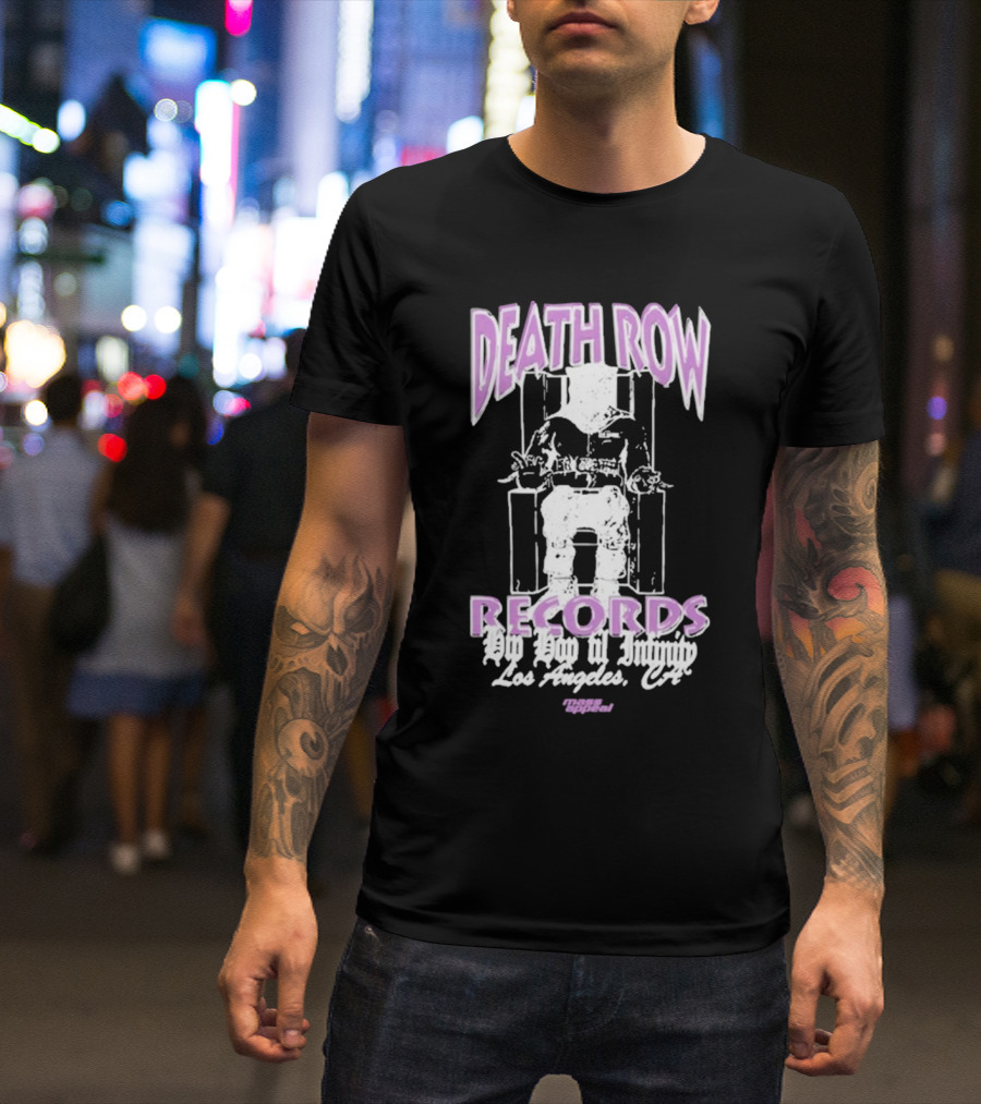 Death Row Records Los Angeles Hip Hop Till Infinity Mass Appeal T-Shirt