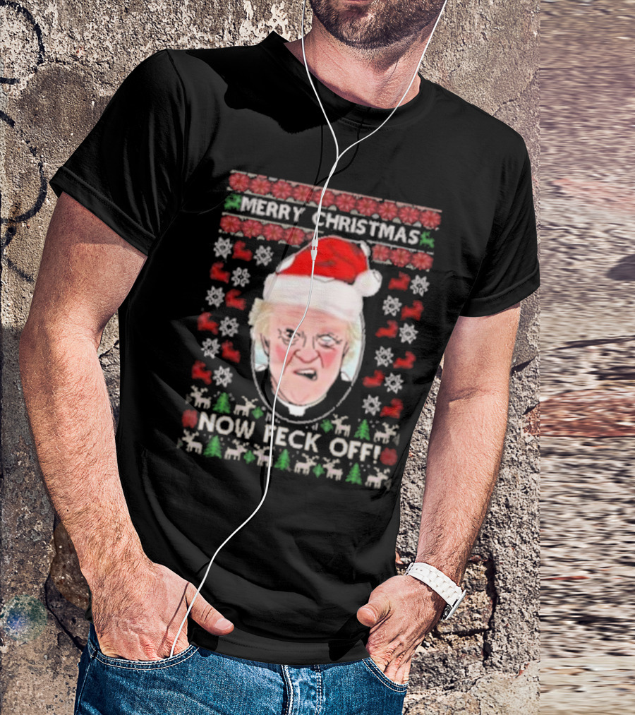 Father Jack Merry Christmas Now Feck Off Ugly T-Shirt