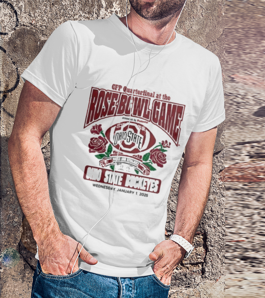 CFP Quarterfinal At The Rose Bowl Game Ohio State Buckeyes Wednesday January 1 2025 T-Shirt