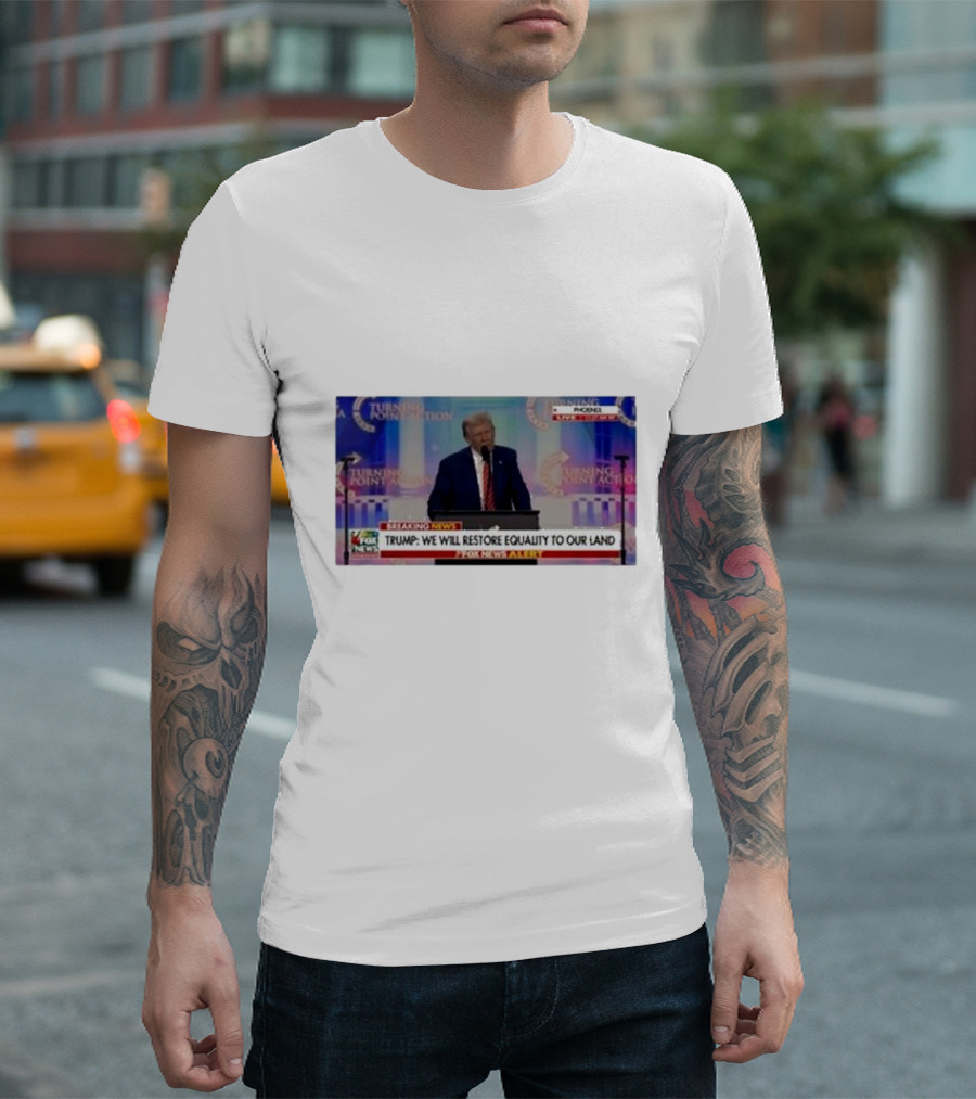 Trump Woke is Bullshit We Will Restore Equality to Our Land Fox News T-Shirt