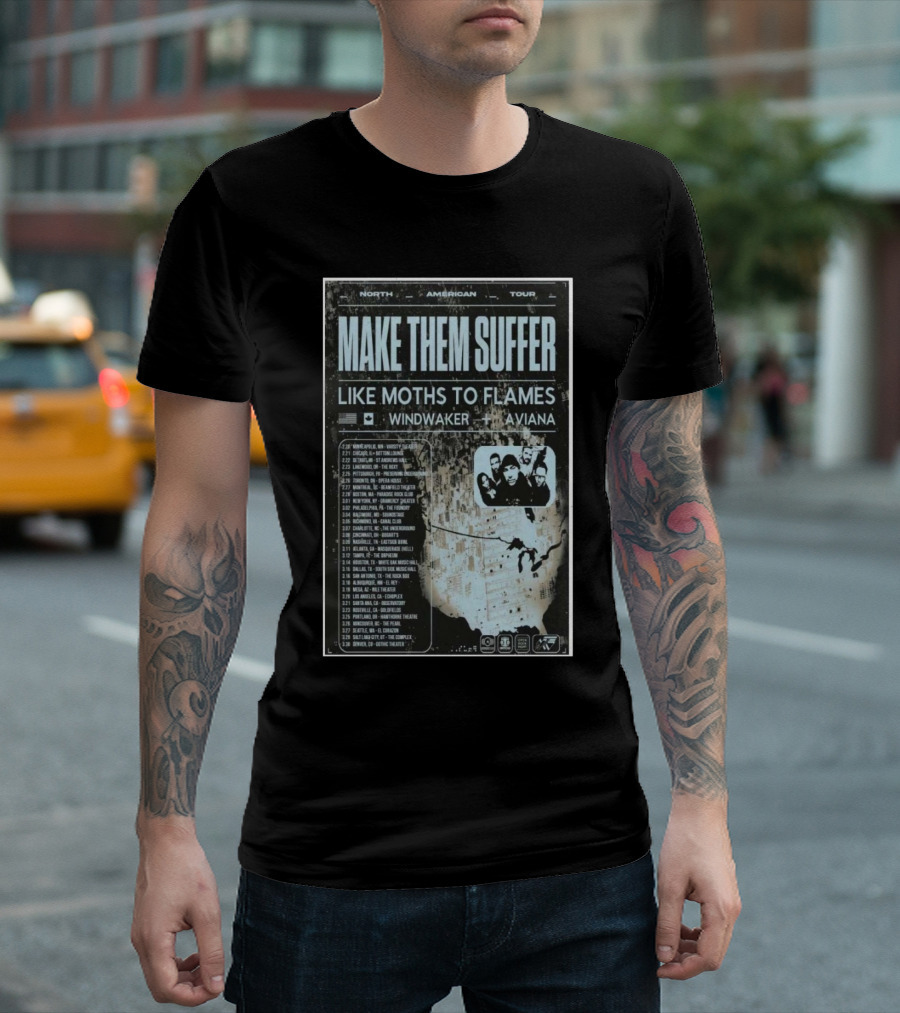 Make Them Suffer North American Tour 2025 Like Moths to Flames Windwaker Aviana Dates and Locations T-Shirt