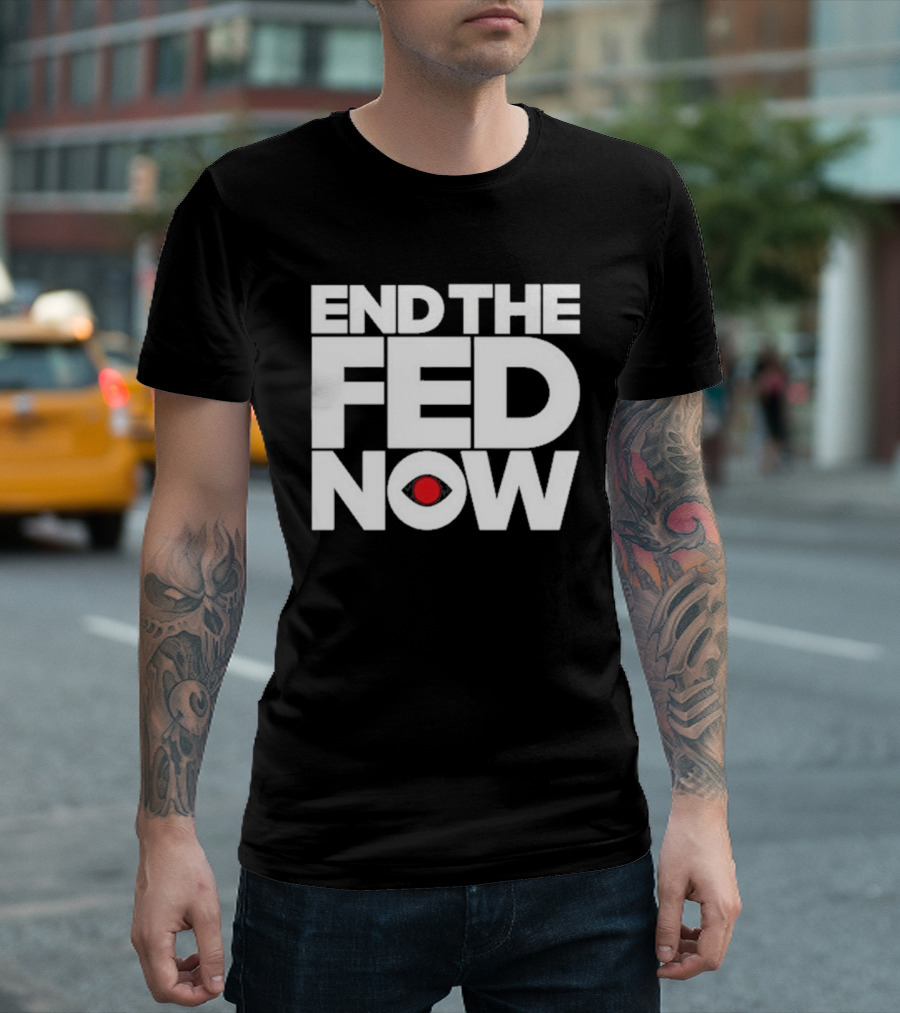 End The Fed Now Bitcoin Magazine T-Shirt