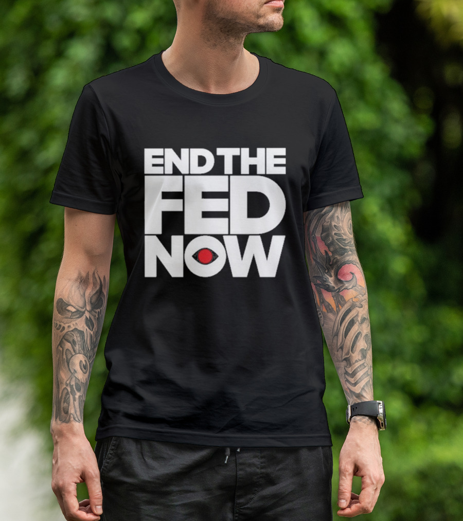 End The Fed Now Bitcoin Magazine T-Shirt
