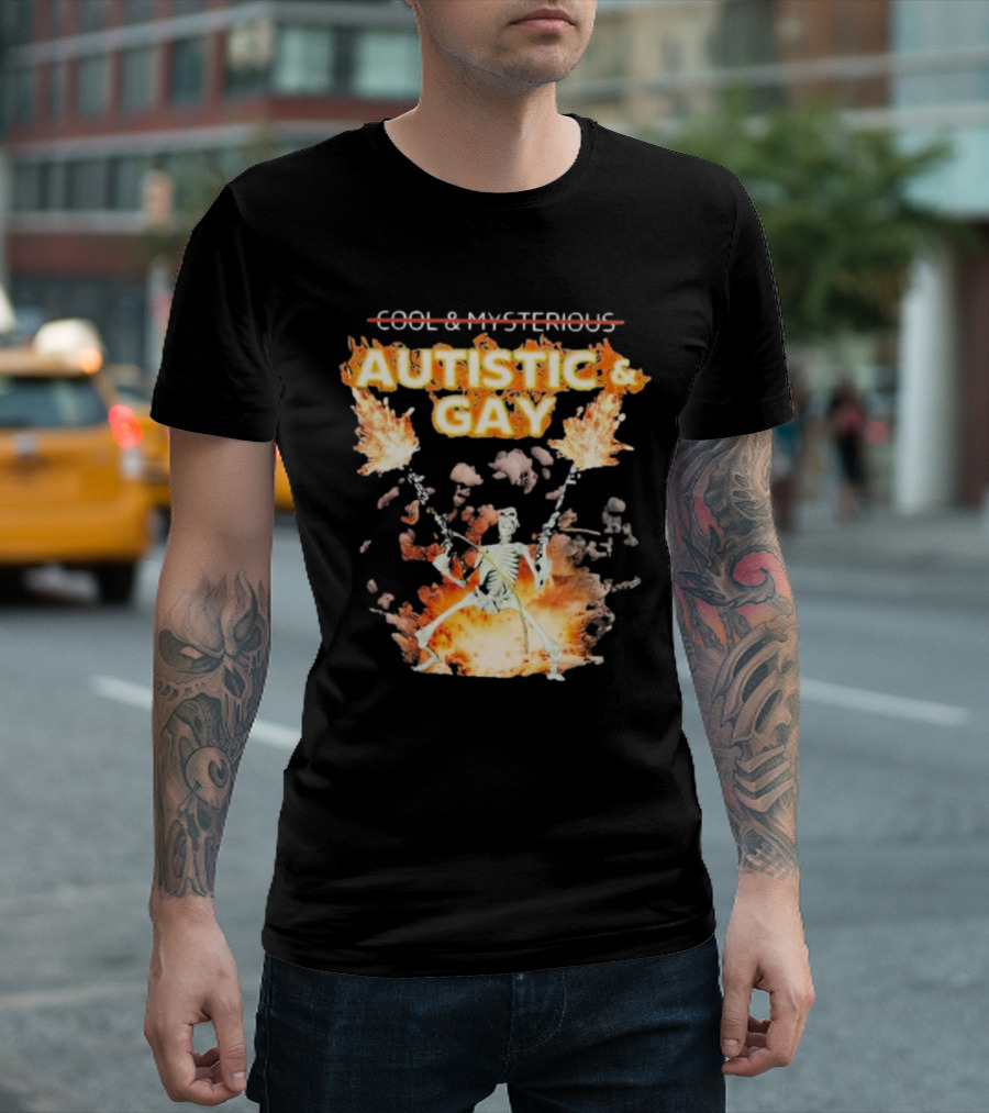 Autistic and Gay Skeleton with Explosive Background T-Shirt