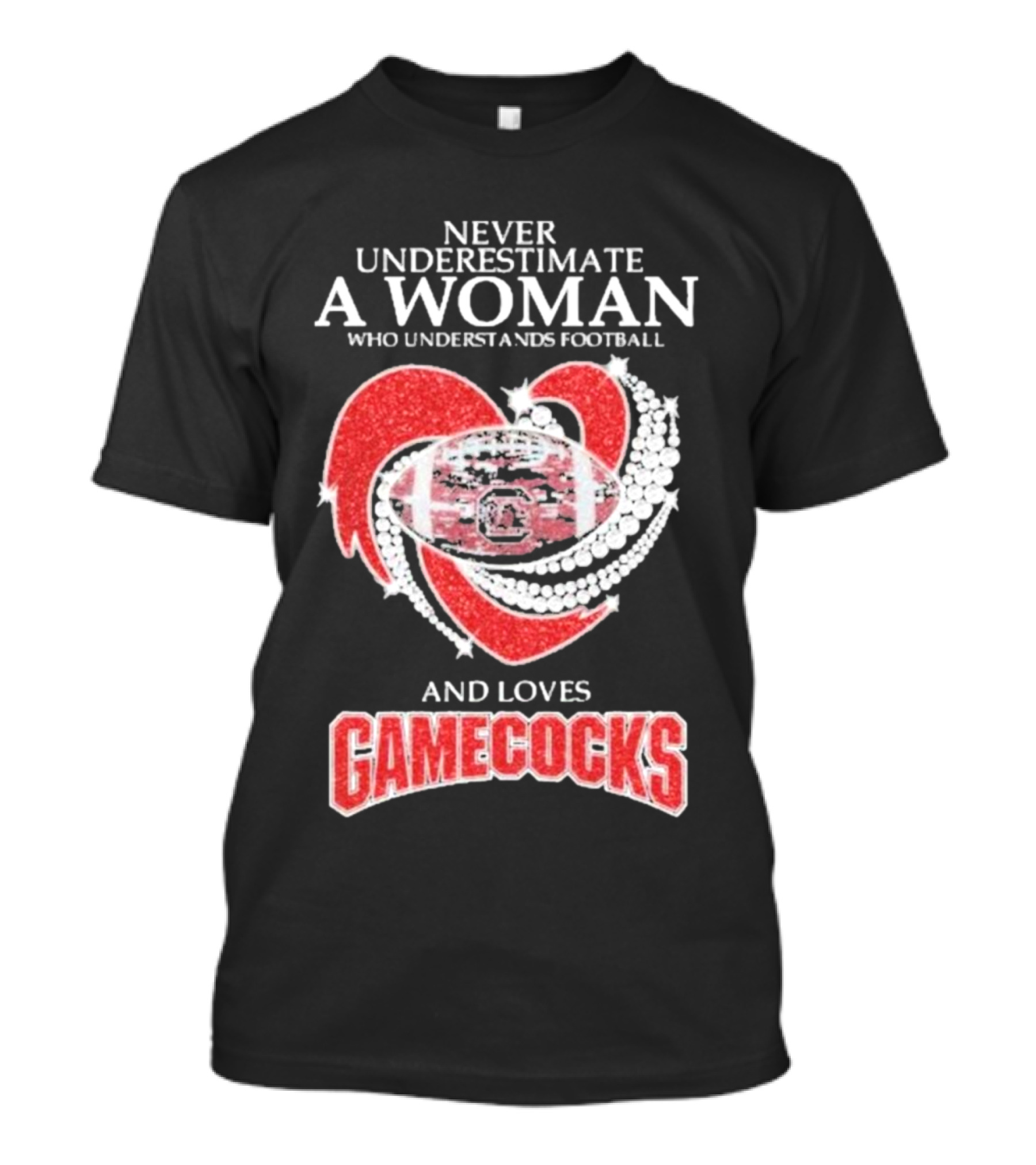 Never Underestimate A Woman Who Understands Football And Loves Gamecocks T-Shirt