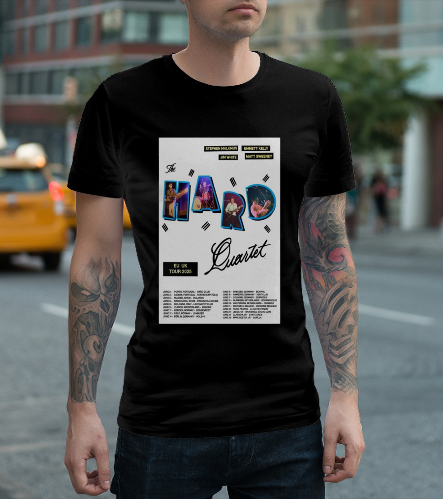 The Hard Quartet EU UK Tour 2025 Featuring Stephen Malkmus Emmett Kelly Jim White Matt Sweeney Live Concert Dates T-Shirt