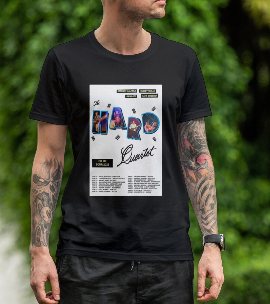 The Hard Quartet EU UK Tour 2025 Featuring Stephen Malkmus Emmett Kelly Jim White Matt Sweeney Live Concert Dates T-Shirt