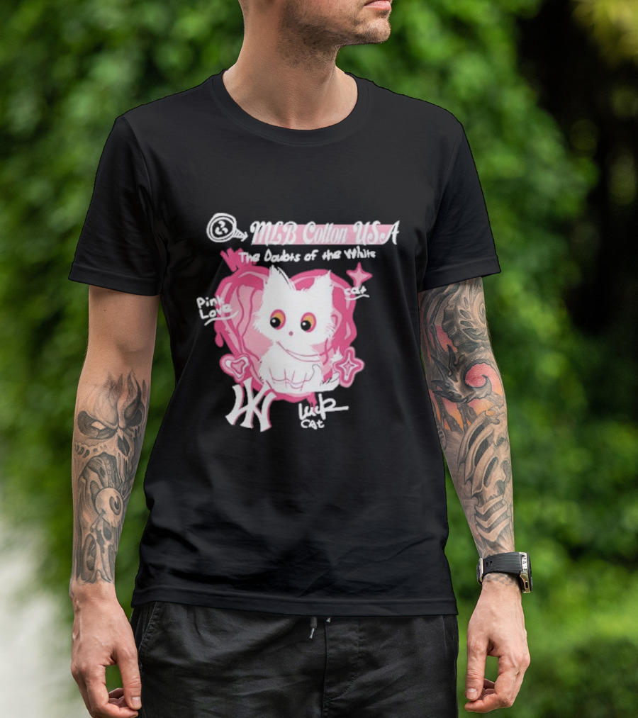 MLB Cotton USA The Doubts Of The White Cat Pink Love Lucky Cat T-Shirt