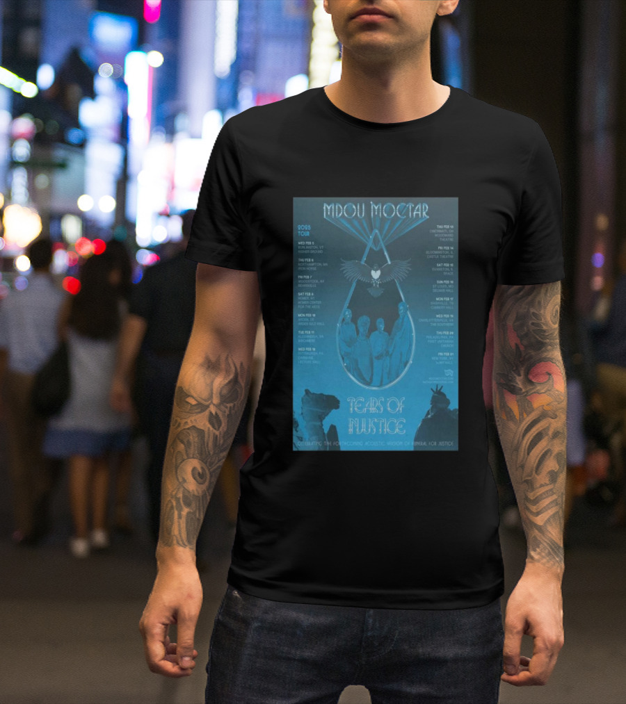 Mdou Moctar Tears Of Injustice Tour 2025 Celebrating Forthcoming Acoustic Wisdom Universal Peace T-Shirt