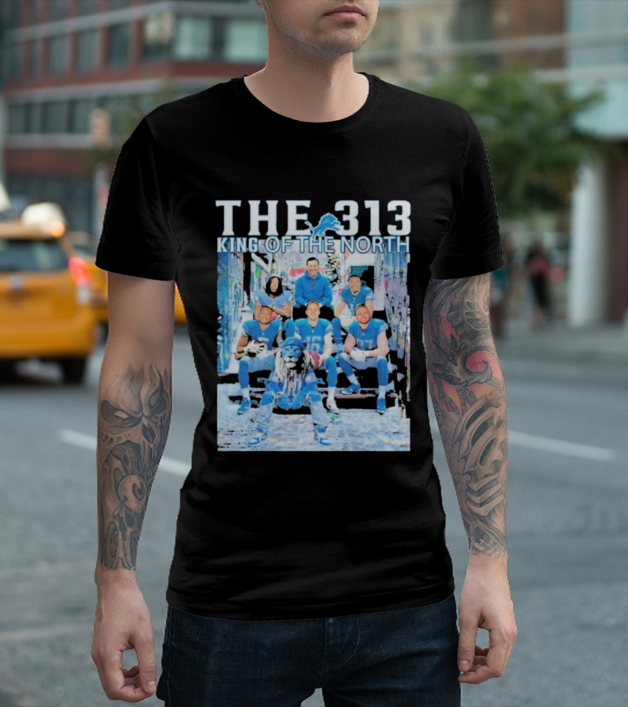 The 313 King Of The North Detroit Lions Players Gathered In Urban Alleyway T-Shirt