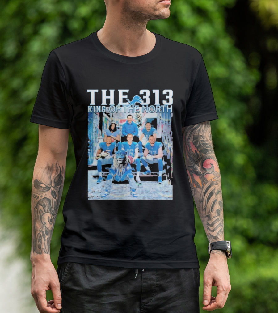 The 313 King Of The North Detroit Lions Players Gathered In Urban Alleyway T-Shirt