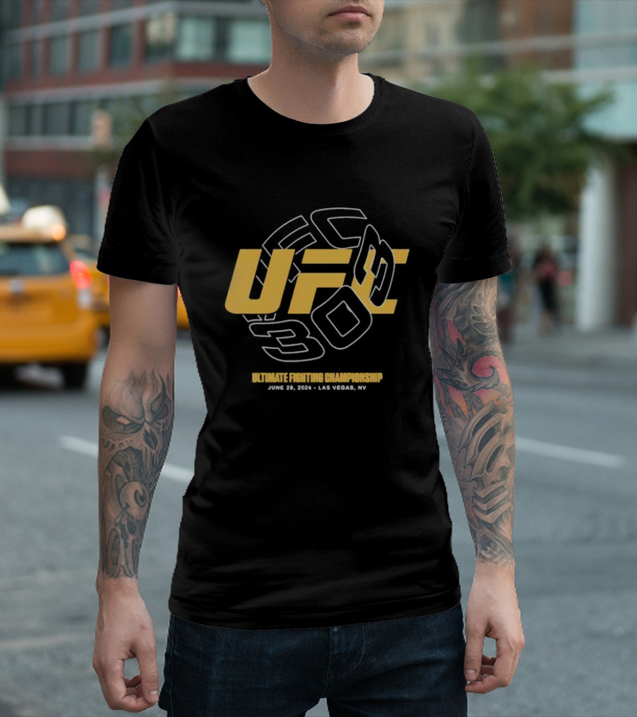 UFC 30th Anniversary Ultimate Fighting Championship June 29 2024 Las Vegas NV T-Shirt