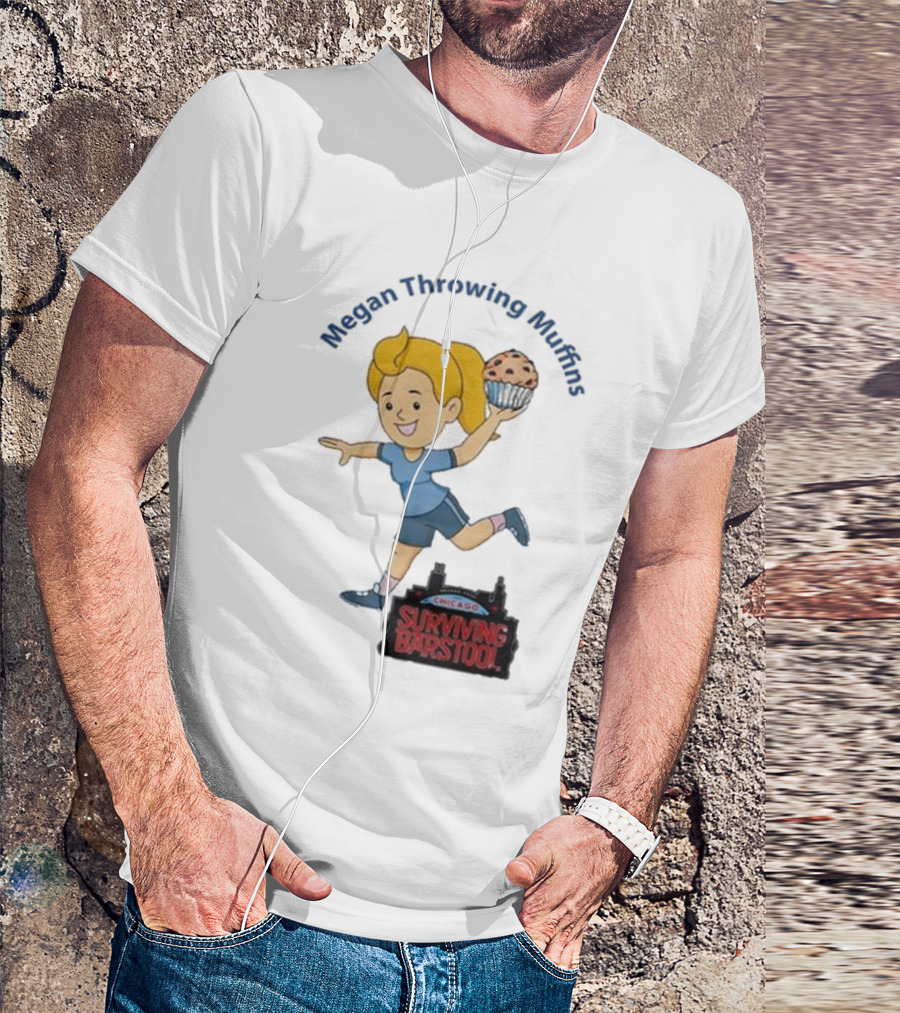 Megan Throwing Muffins Chicago Surviving T-Shirt