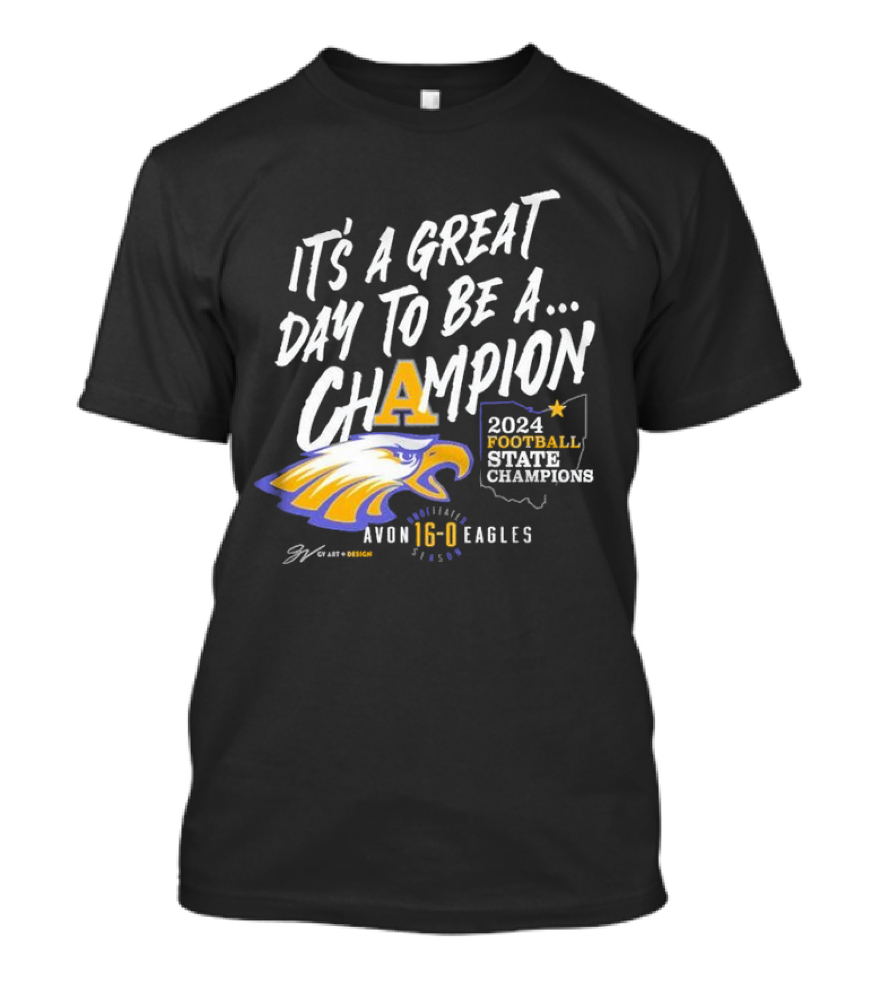 It's A Great Day To Be A Champion 2024 Football State Champions Avon Eagles 16-0 Unbeaten Season T-Shirt