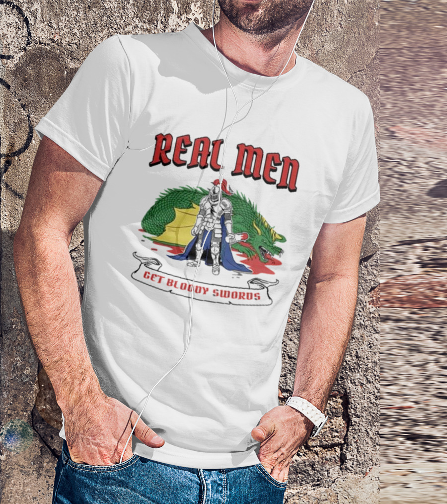 Real Men Get Bloody Swords Knight And Dragon T-Shirt