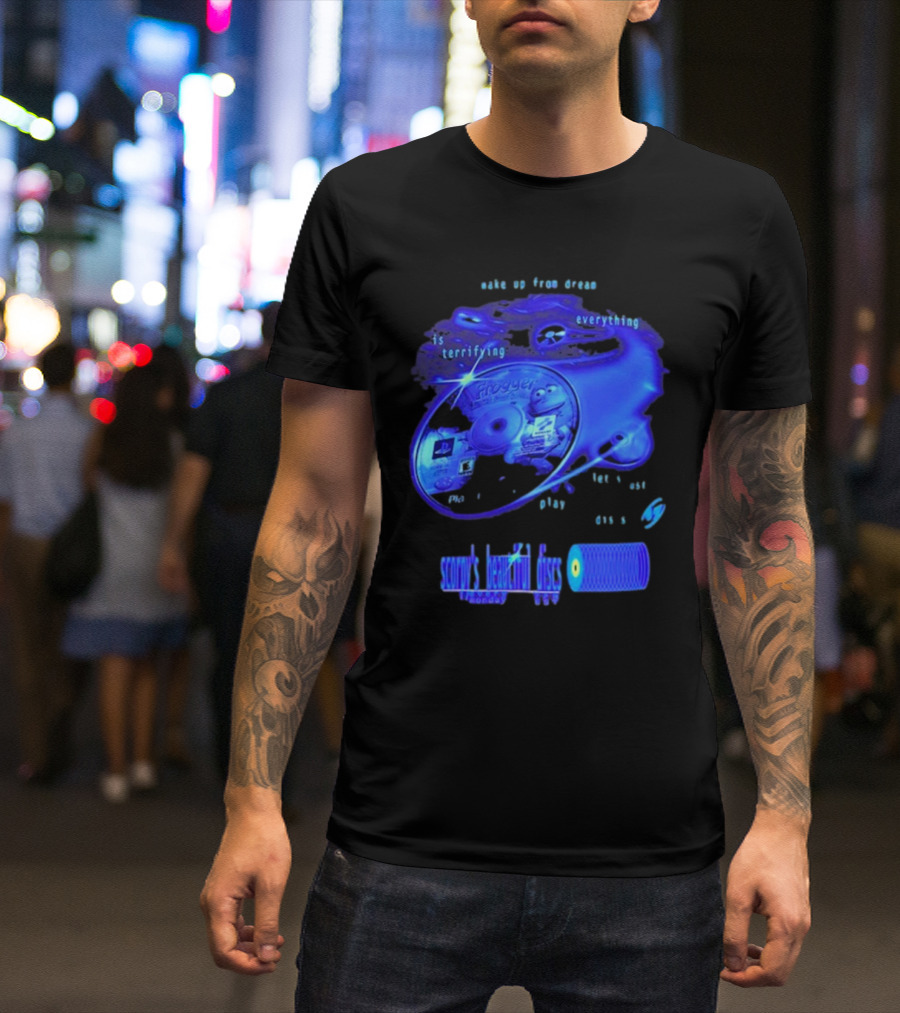 Frogger Everything Is Terrifying Let Yourself Play Scruff's Beautiful Discs CHANNEL17 T-Shirt