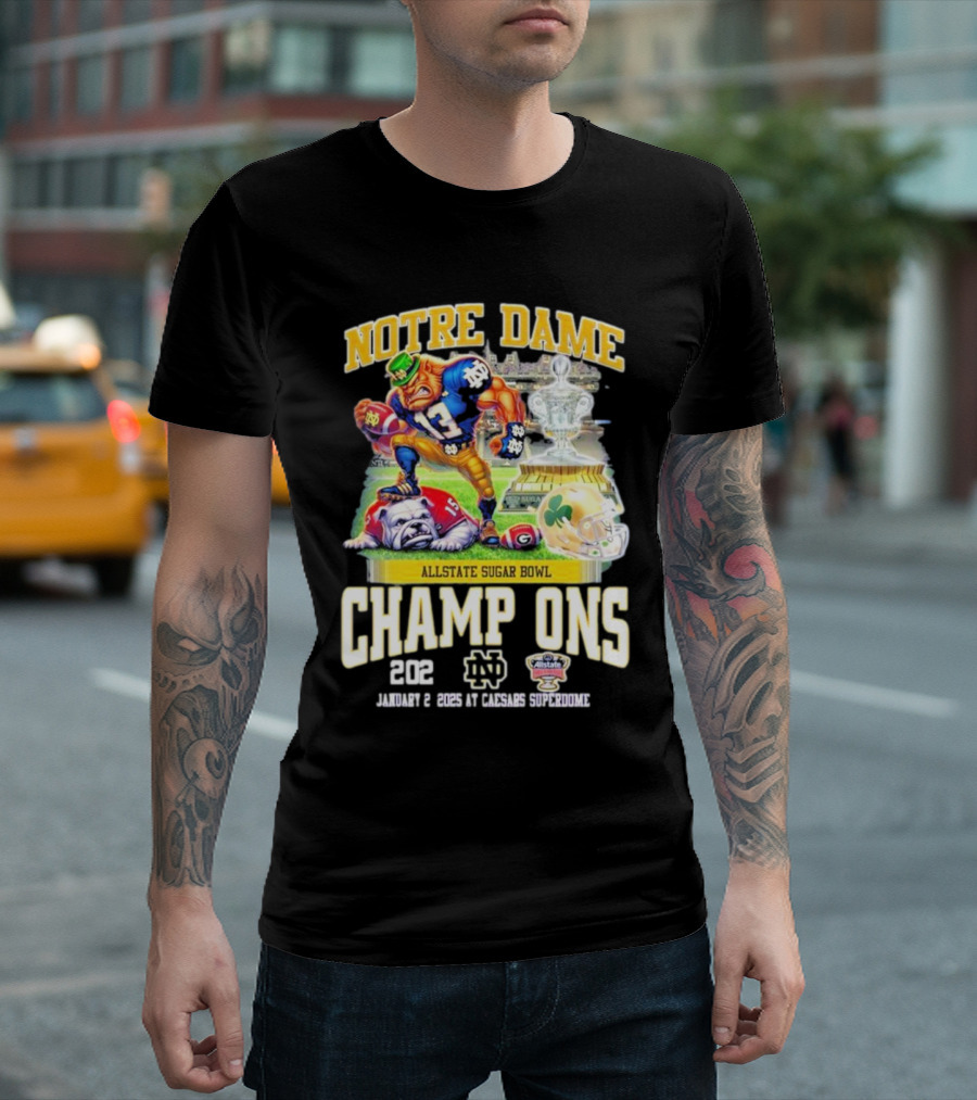 Notre Dame Fighting Irish Allstate Sugar Bowl Champions 2025 January 2 Caesars Superdome T-Shirt