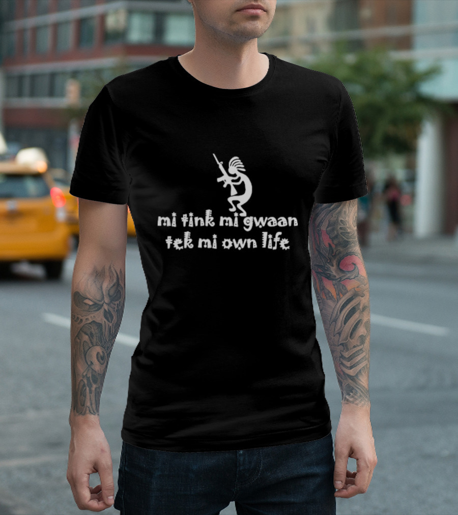 mi tink mi gwaan tek mi own life Native Figure with Gun T-Shirt