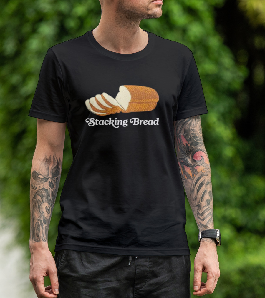 Stacking Bread Loaf T-Shirt