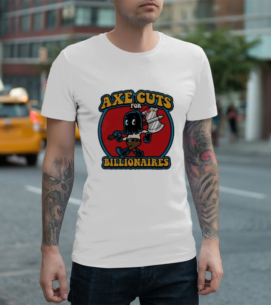 Axe Cuts For Billionaires Cartoon Character with Axe and Mask T-Shirt