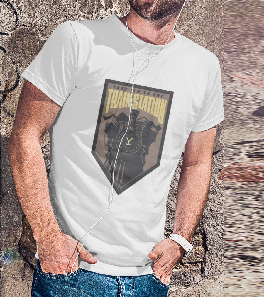 Yellowstone Take 'Em To The Train Station Badge Train Engine Mountain Badge T-Shirt