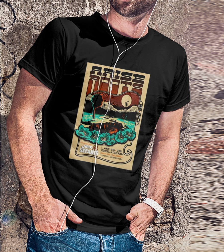 Arise Roots Tour Constellation Room Santa Ana April 8 2025 With Nick Sefakis T-Shirt