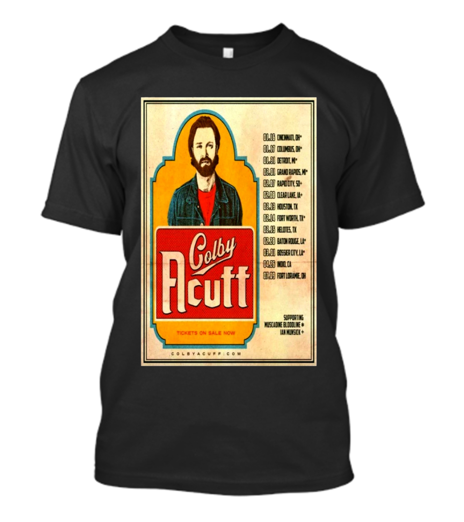 Colby Acuff Tour Dates Cincinnati Detroit Grand Rapids Rapid City Clear Lake Houston Helotes Des Moines Cedar Lodge Boise Fort Laramie Supporting Muscadine Bloodline Ian Munsick T-Shirt