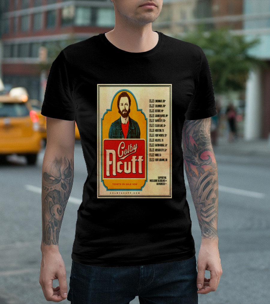 Colby Acuff Tour Dates Cincinnati Detroit Grand Rapids Rapid City Clear Lake Houston Helotes Des Moines Cedar Lodge Boise Fort Laramie Supporting Muscadine Bloodline Ian Munsick T-Shirt