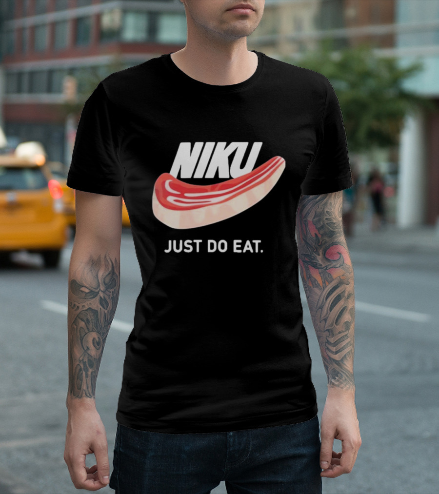 Niku Just Do Eat Steak Slice T-Shirt