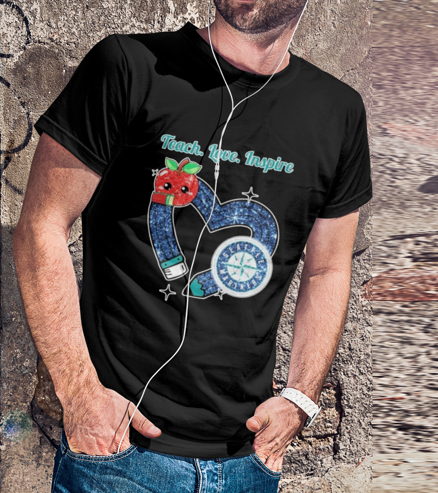 Seattle Mariners Teach Love Inspire Heart Apple Design T-Shirt