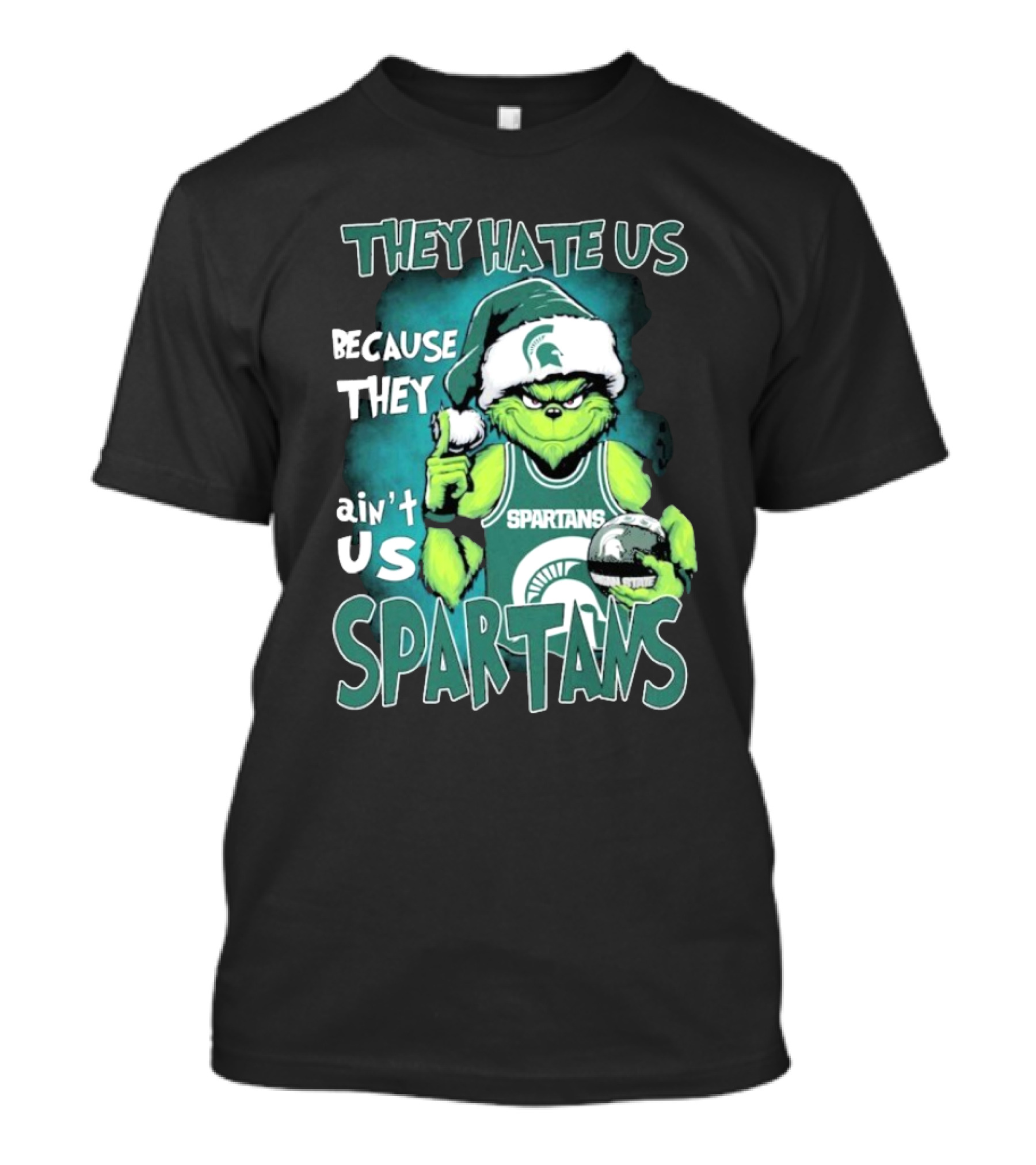 The Grinch They Hate Us Because They Ain’t Us Spartans T-Shirt