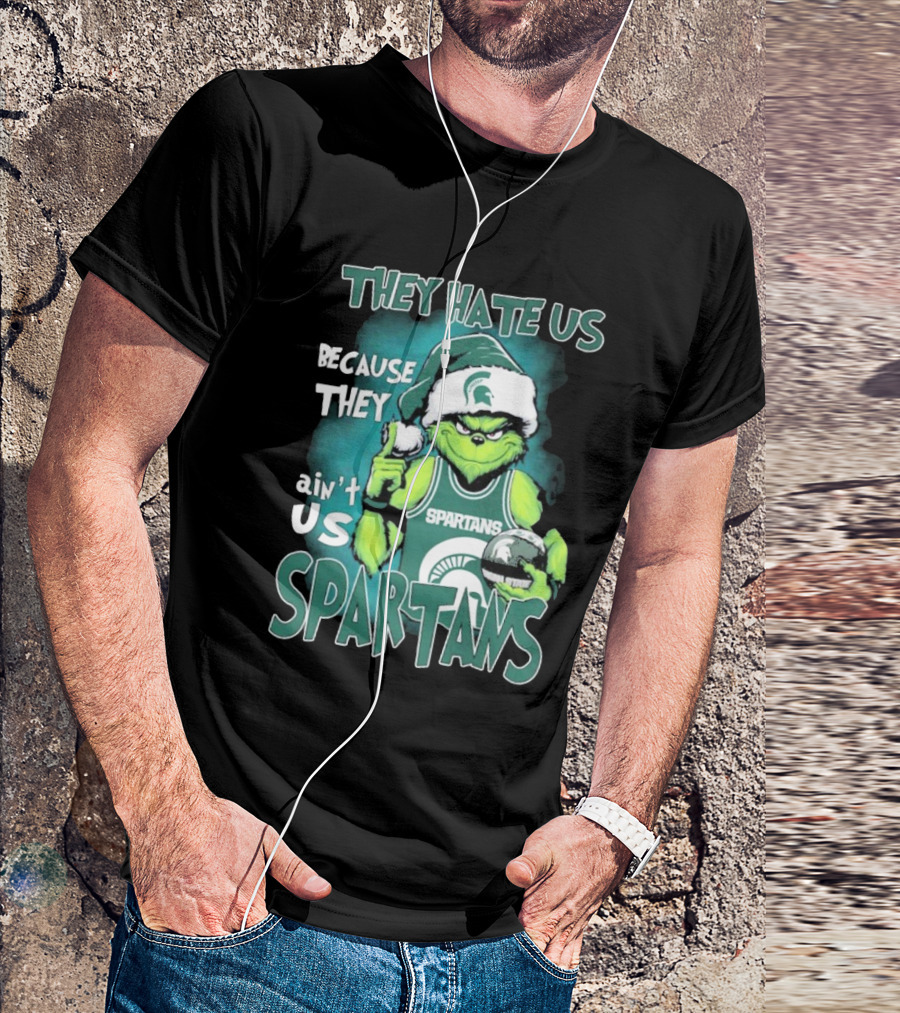 The Grinch They Hate Us Because They Ain’t Us Spartans T-Shirt