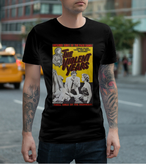 Untamed Girls Pack Gang Teenage Killers Thrill Girls Of The Highway T-Shirt